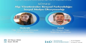 İstinye Üniversitesi’nde Sosyal Medya Okuryazarlığına Eleştirel Bir Bakış: Dr. Hüseyin Yaşa Konuk Oldu