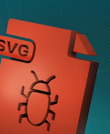 Zararlı SVG Dosyalarına Karşı Hazır Olun