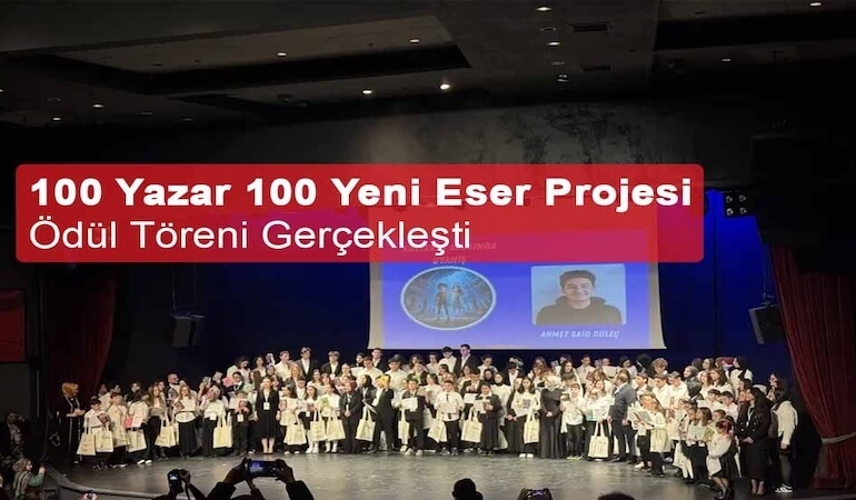 100 Yazar 100 Yeni Eser Projesi Ödül Töreni Gerçekleşti