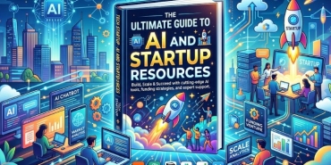 The Ultimate Guide to AI and Startup Resources